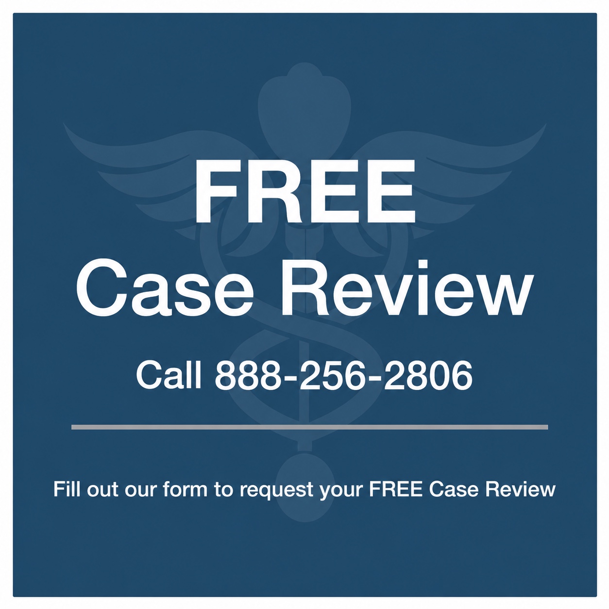 Free Case Review Medical Banner Call Free Case Review Medical Banner Call